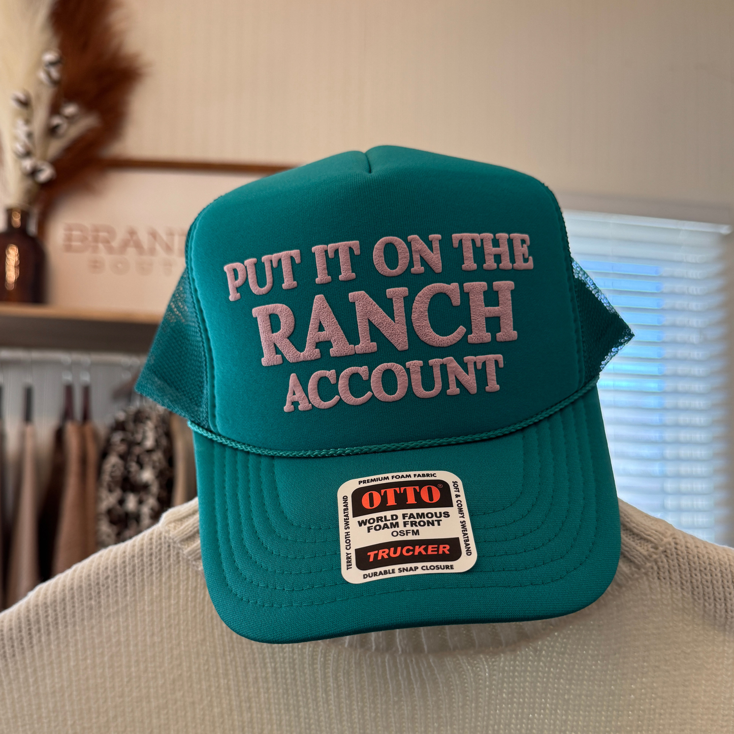 Put It On The Ranch Account Trucker